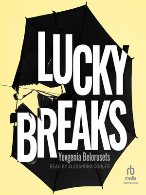 cover image of Lucky Breaks